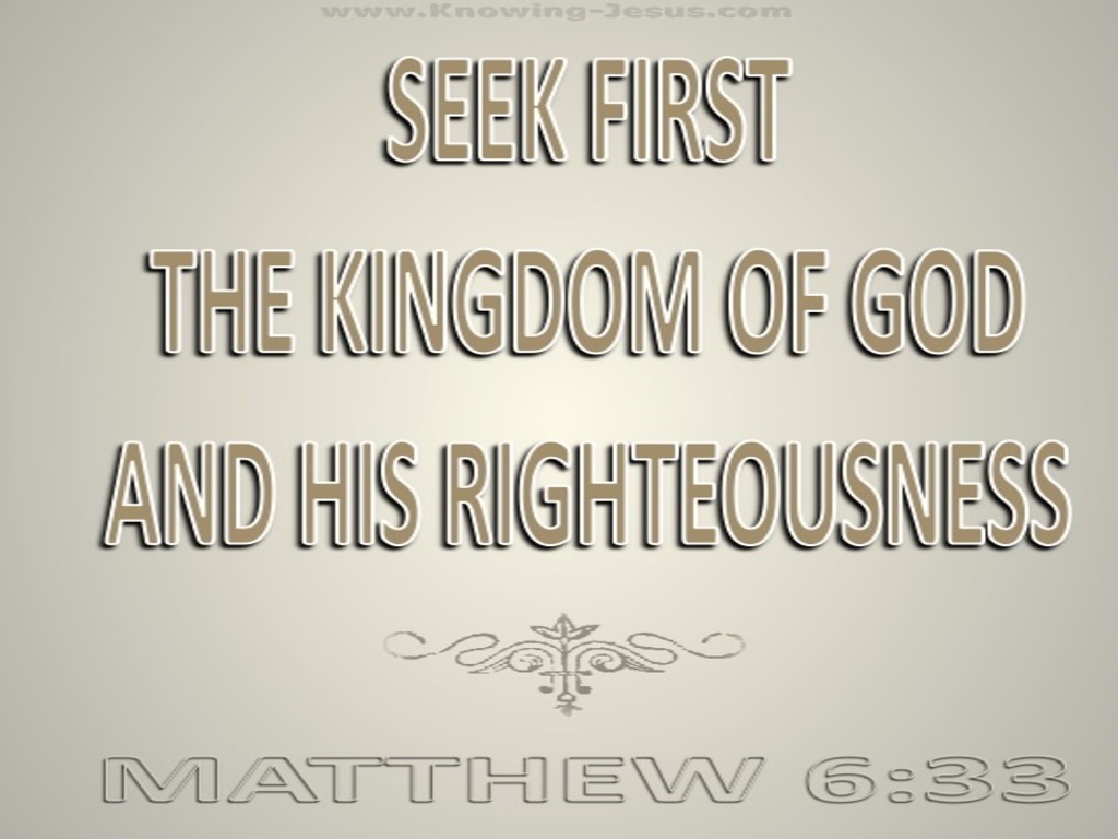 Matthew 6:33 Seek First The Kingdom (brown)